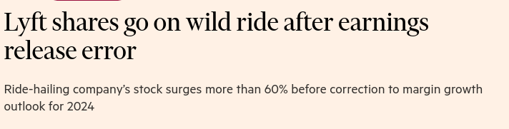 Financial Times Headline on the Lyft Clerical Error, 14 Feb 2024